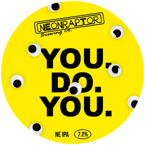 You Do You - Neon Raptor - NEIPA, 7.2%, 440ml Can