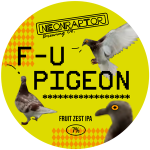 FU Pigeon - Neon Raptor - Fruit Zest IPA, 7%, 440ml Can