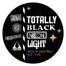 Load image into Gallery viewer, Totally Black Neon Light - Neon Raptor X Black Iris X Totally Brewed X Liquid Light - Session IPA, 4.8%, 440ml Can
