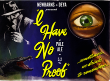 Load image into Gallery viewer, I have No Proof - Newbarns Brewery X Deya Brewing - Pale Ale, 5.2%, 440ml Can
